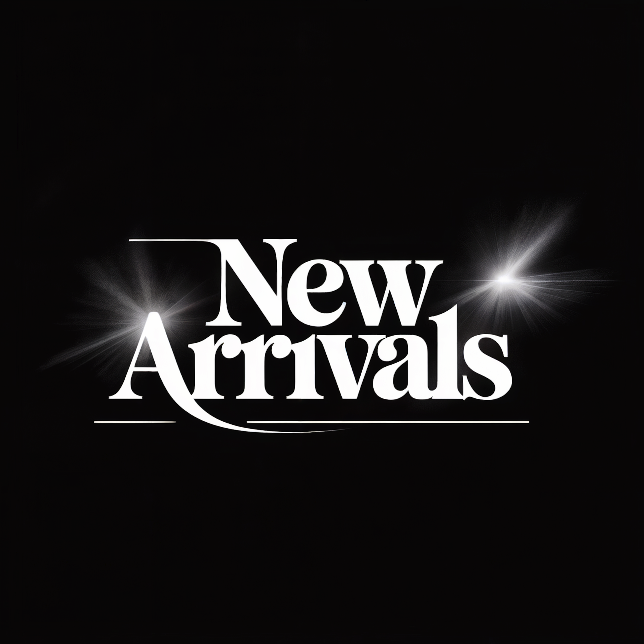 New Arrivals
